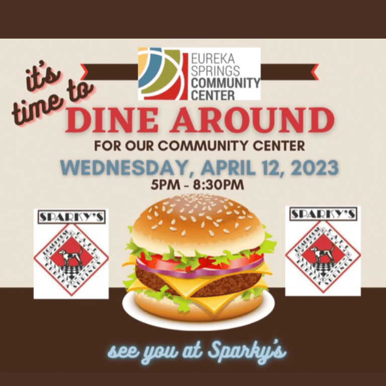 Dine Around at Sparky's Roadhouse Cafe Eureka Springs Community Center